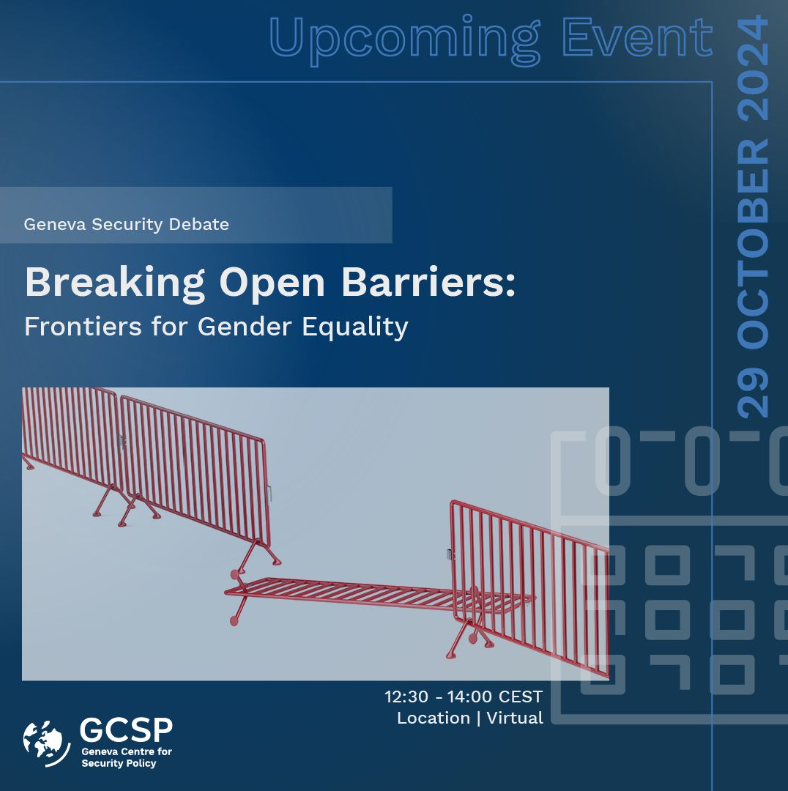 Breaking Open Barriers: Frontiers for Gender Equality - A Geneva Security Debate