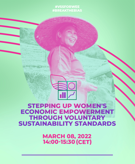 Stepping Up Women's Economic Empowerment ​with Voluntary Sustainability Standards​