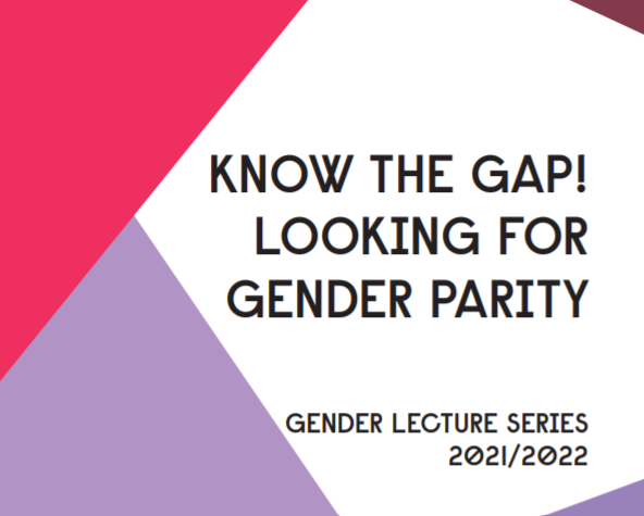 Know the Gap! Looking for Gender Parity: Gender Lecture Series 2021/2022