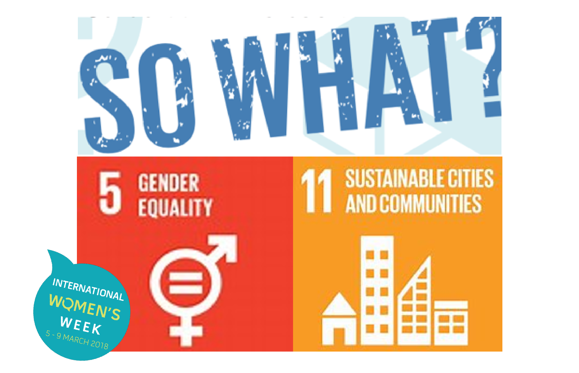 SDG "So What" Series: Gender Equality & Sustainable Cities and Communities