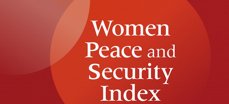 The Women, Peace and Security Index 2021: Highlights & Policy Recommendations