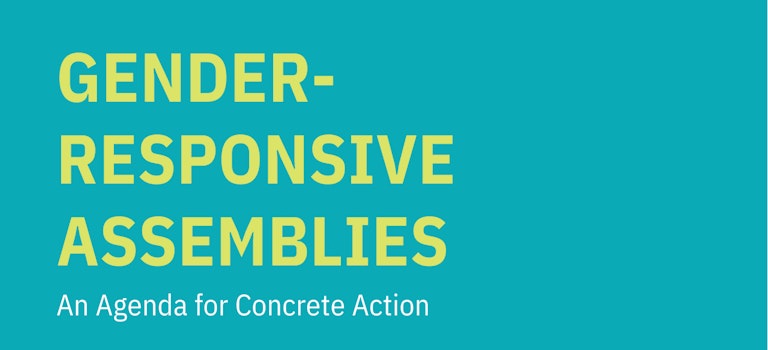 Press Release: Second Edition of the Gender-Responsive Assemblies Toolkit Launched Press Release: Second Edition of the Gender-Responsive Assemblies Toolkit Launched