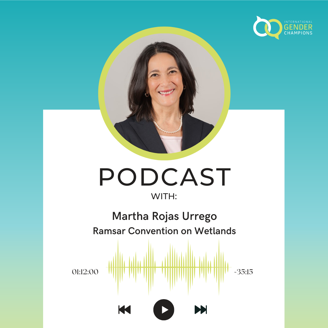 Wetlands, Gender Equality & Climate Change - A Podcast with Martha Rojas of the Ramsar Convention