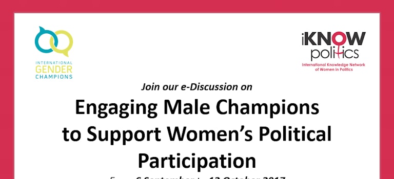 Tell us your stories about Engaging #MaleChampions to Support Women’s Political Participation e-Discussion 2017