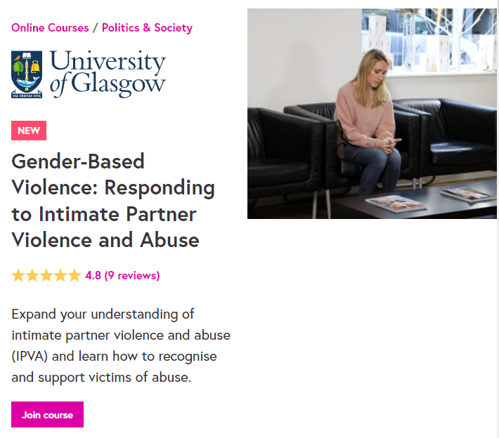 University of Glasgow's Online Course: Gender-Based Violence: Responding to Intimate Partner Violence and Abuse