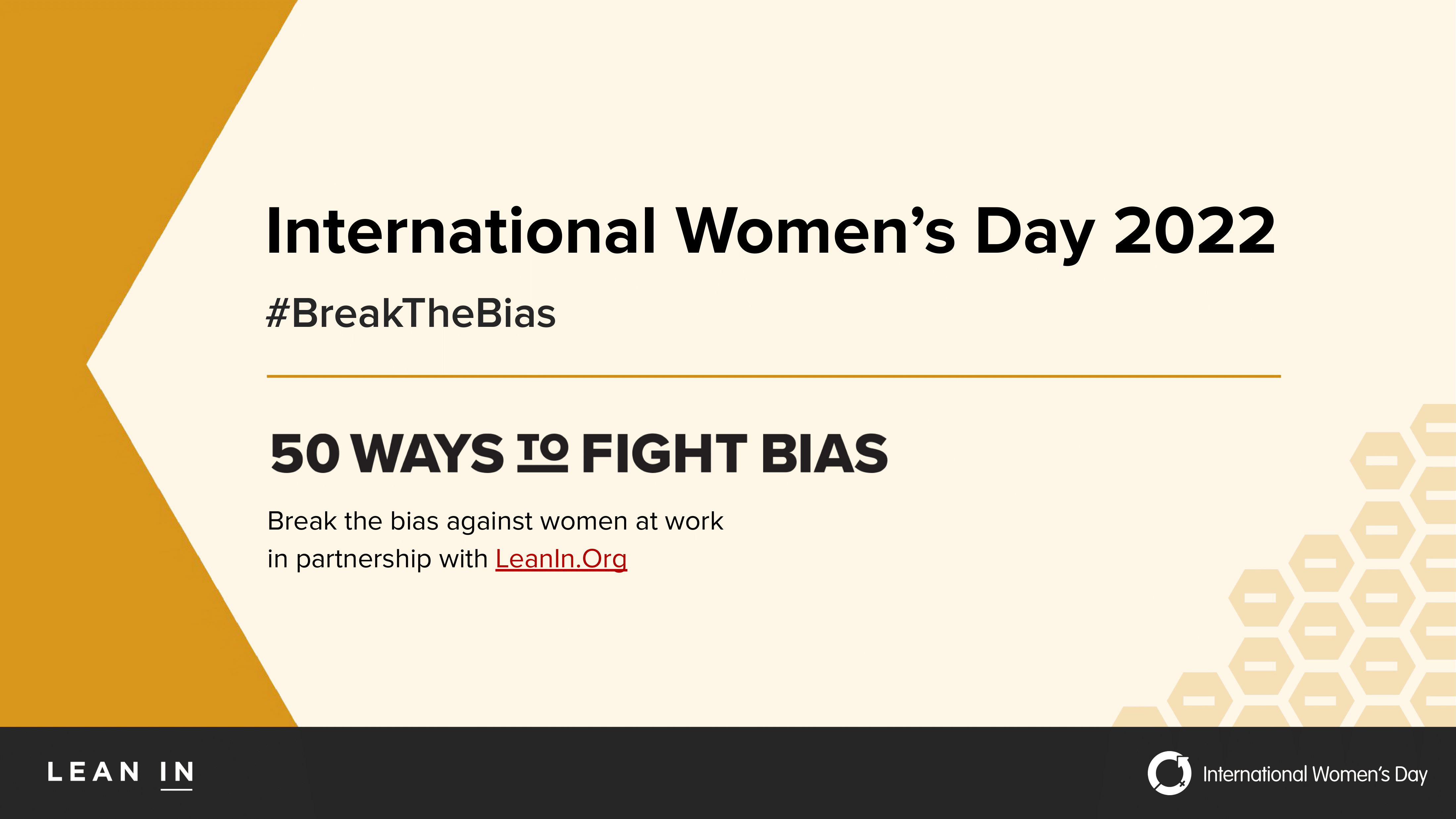 Lean In and International Women's Day: 50 ways to fight bias: Break the bias against women at work