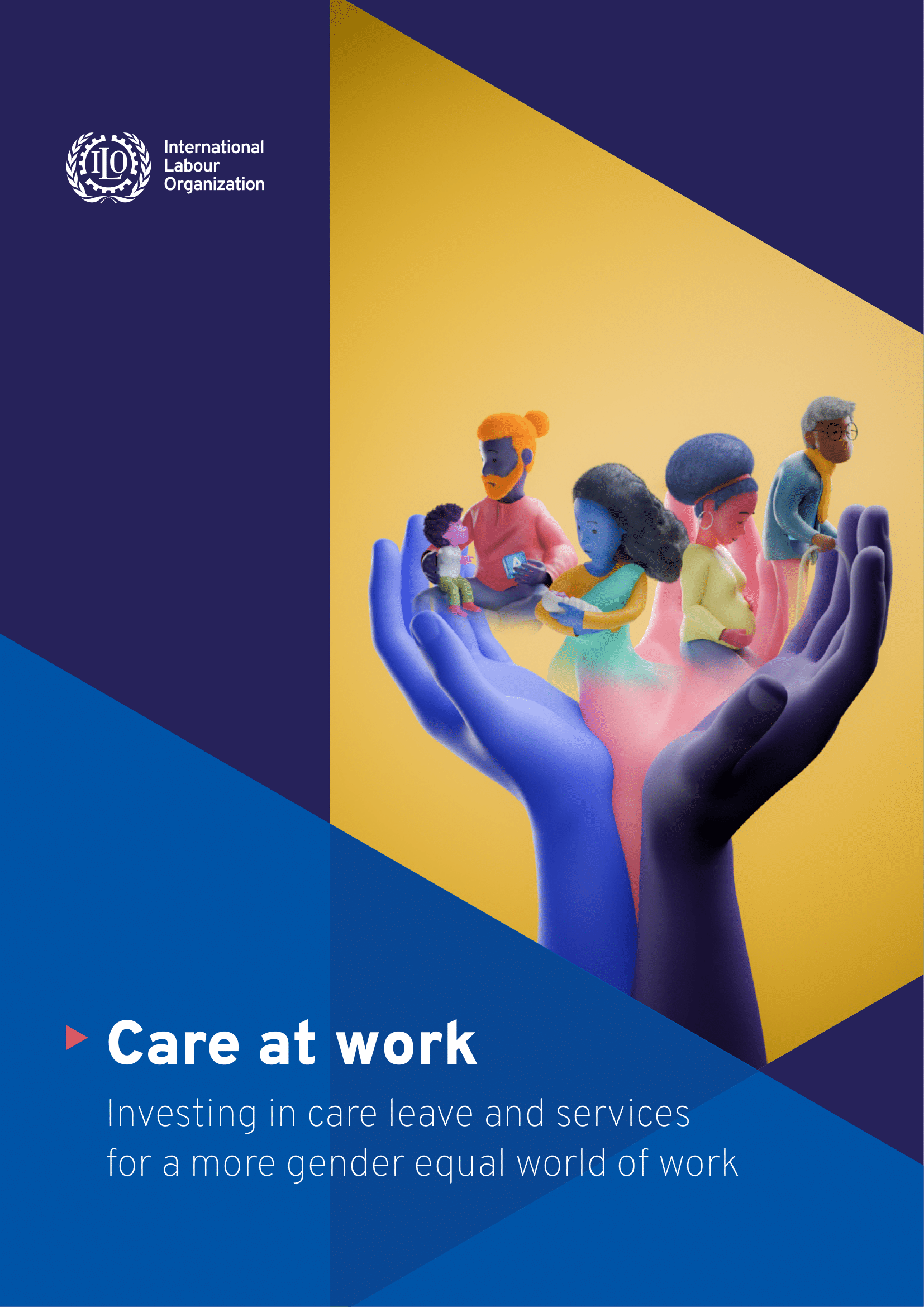 ILO: Care at work: Investing in care leave and services for a more gender equal world of work