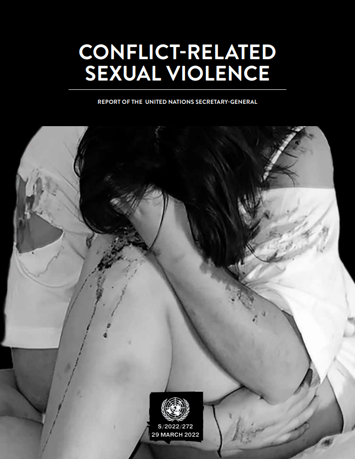 UN Secretary-General Report: Conflict-related sexual violence