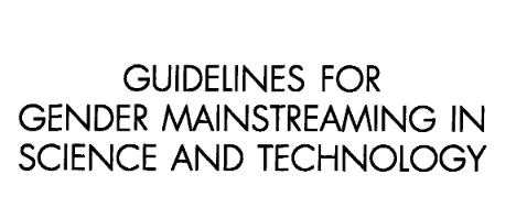 UNESCO Resource: Guidelines for gender mainstreaming in science and technology