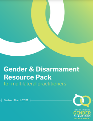 The Gender and Disarmament Resource Pack - 2021 Edition 
