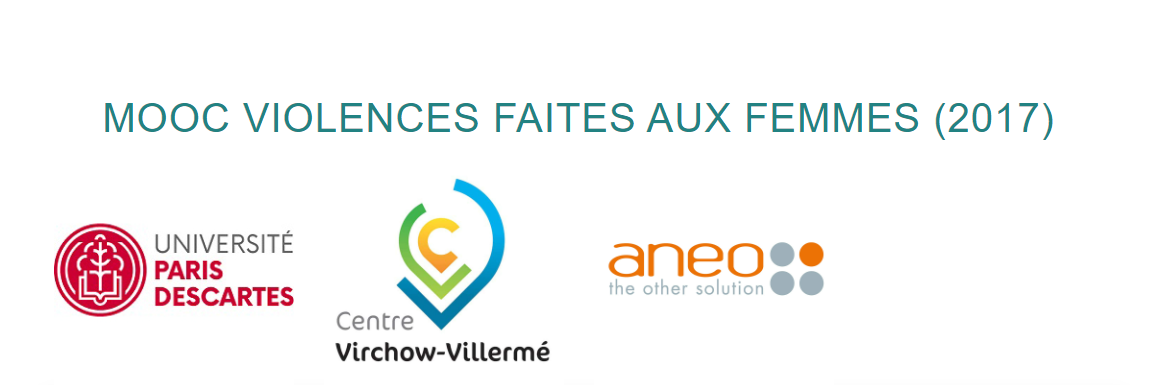 MOOC Université Paris Descartes, Centre Virchow-Villermé & Aneo : Violences faites aux femmes