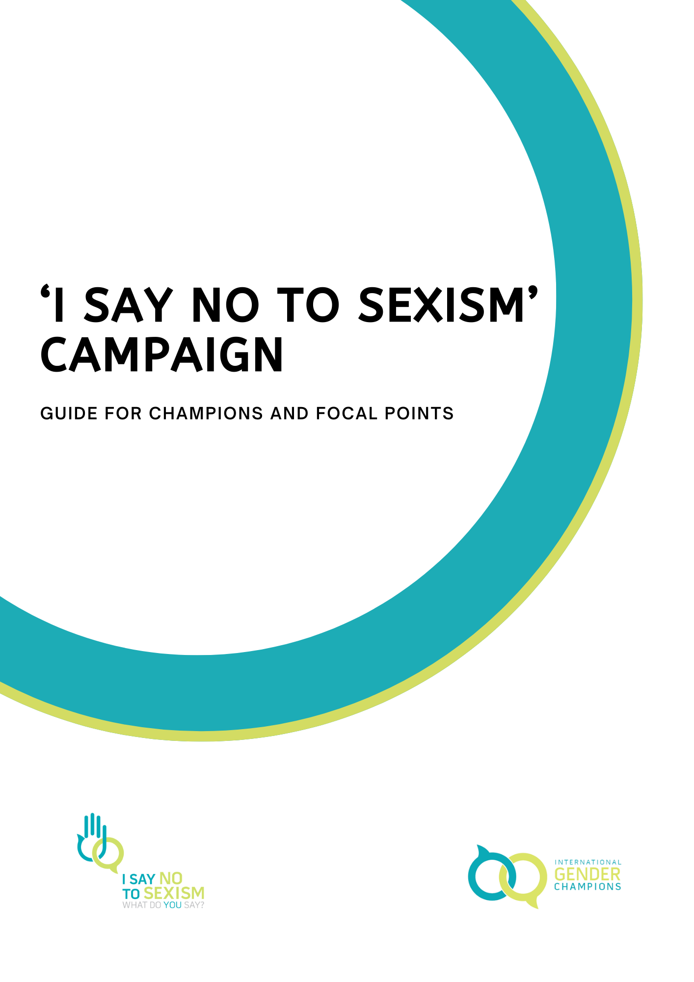 IGC 'I Say No to Sexism' Campaign - Guide for Champions and Focal Points